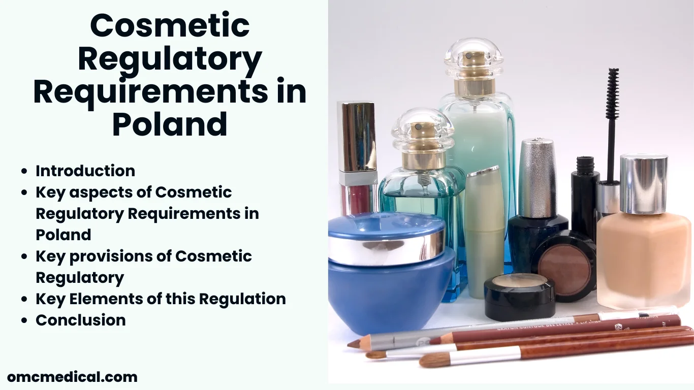 Cosmetic Regulatory Requirements in Poland
