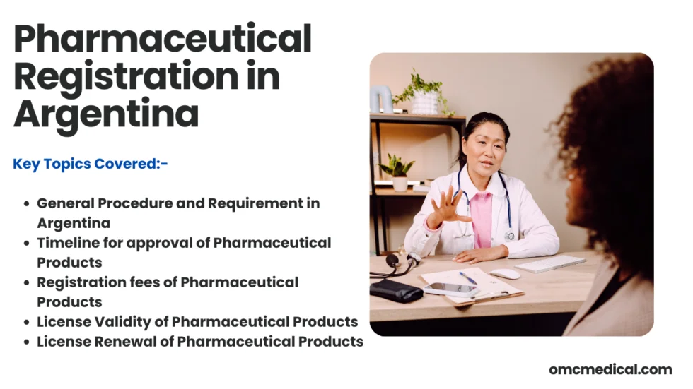 Streamlining Pharmaceutical Registration in Argentina: A Comprehensive Guide to Navigate the Regulatory Process for Drug Approval
