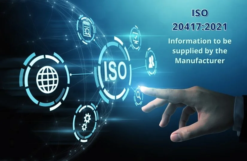 ISO 20417:2021 – Information to be supplied by the Manufacturer