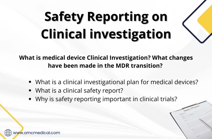 Safety Reporting on Clinical investigation
