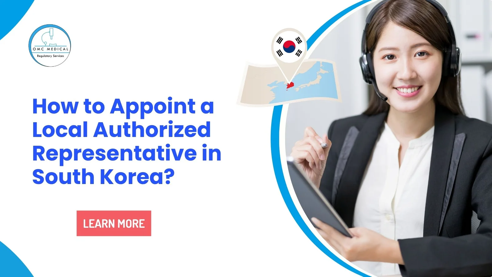 How to Appoint a Local Authorized Representative in South Korea?