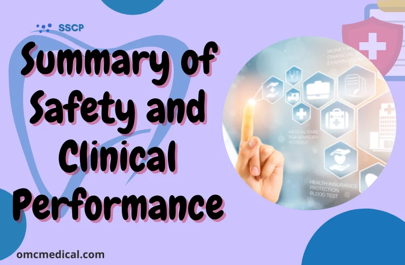 Summary of Safety and Clinical Performance (SSCP)