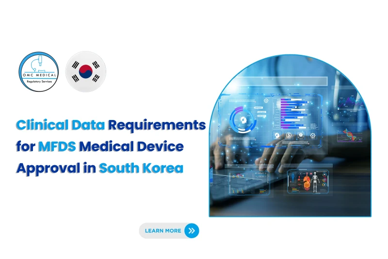 Clinical Data Requirements for MFDS Medical Device Approval in South Korea 