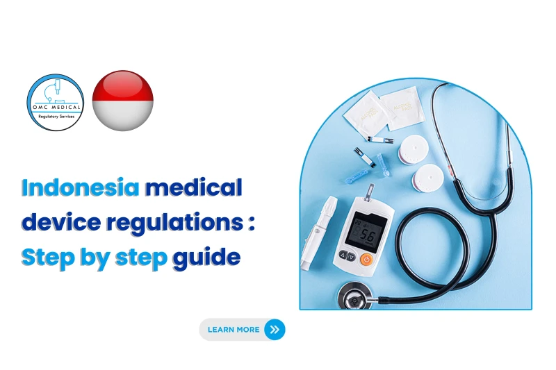 Indonesia Medical Device Regulations: Complete Guide to IDAK, CDAKB & NIE (2026) 