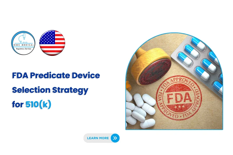FDA Predicate Device Selection Strategy for 510(k): Complete Guide