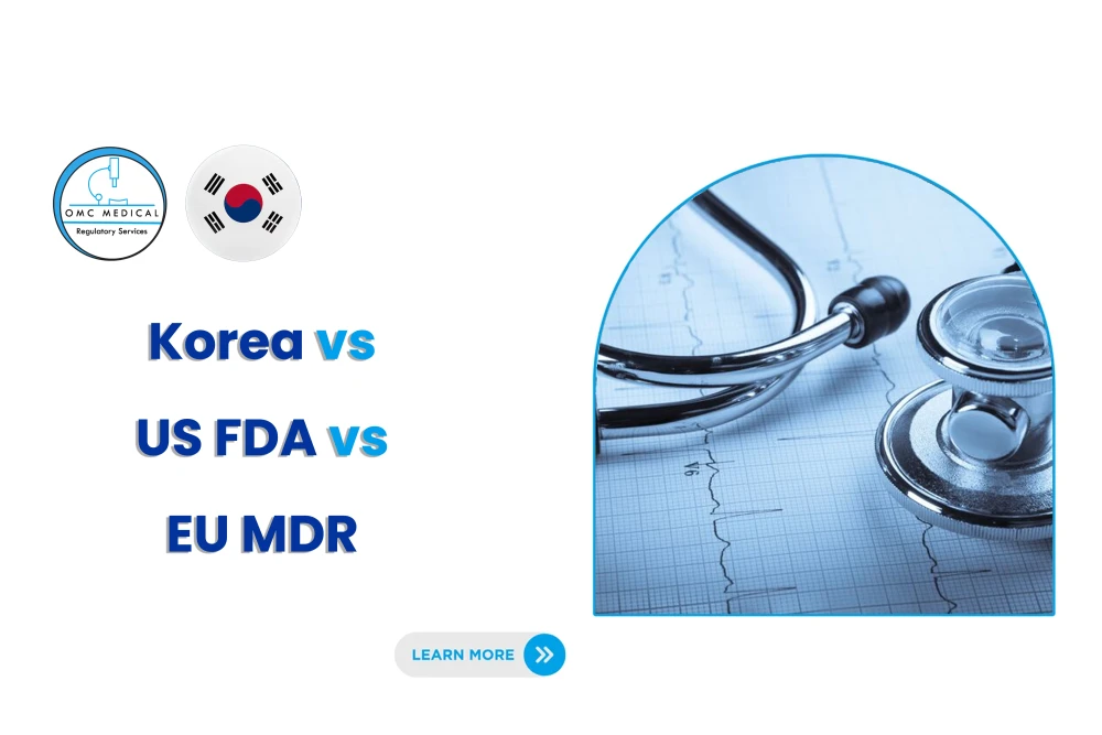 Korea vs US FDA vs EU MDR