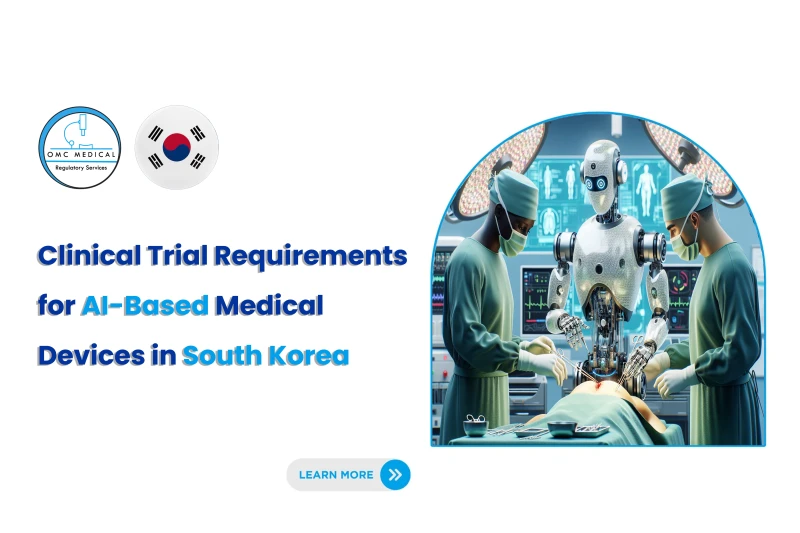 Clinical Trial Requirements for AI-Based Medical Devices in South Korea (2026 Guide)