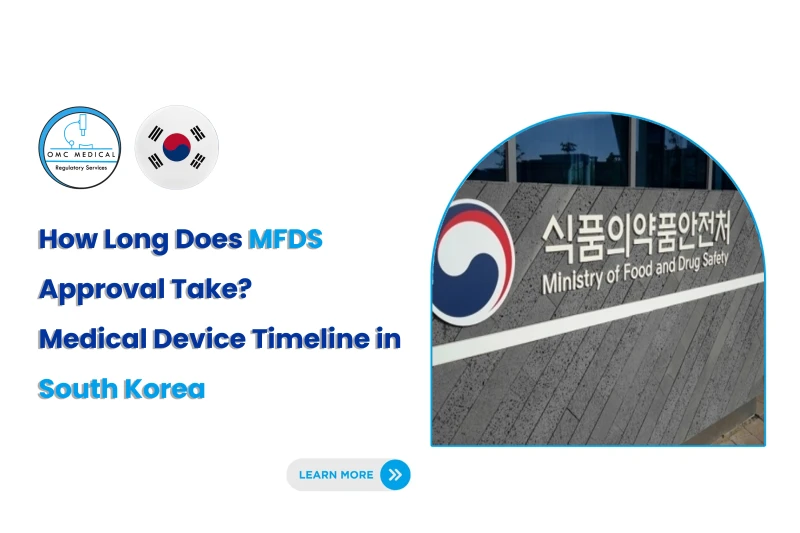 How Long Does MFDS Approval Take? Medical Device Timeline in South Korea