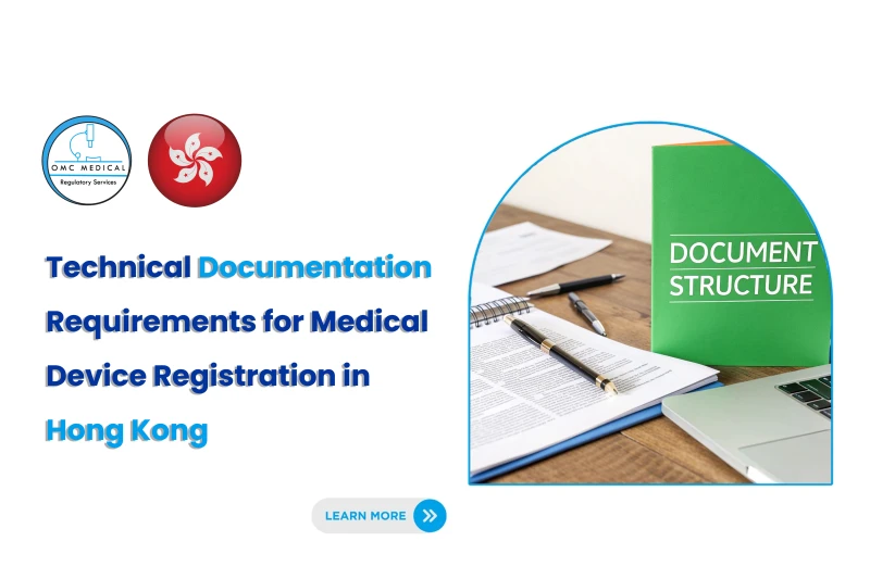 Technical Documentation Requirements for Medical Device Registration in Hong Kong