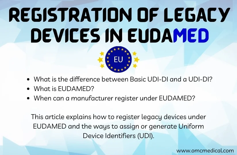 Registration of Legacy Devices in EUDAMED