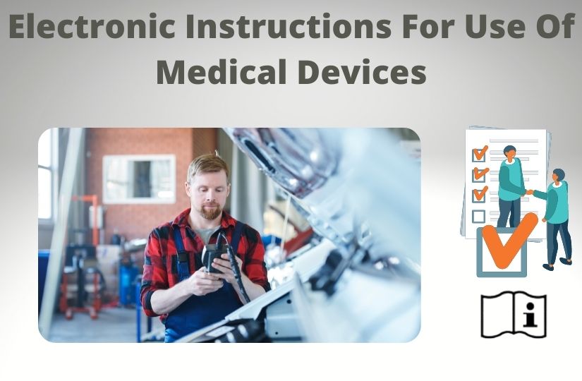 Electronic Instructions For Use Of Medical Devices
