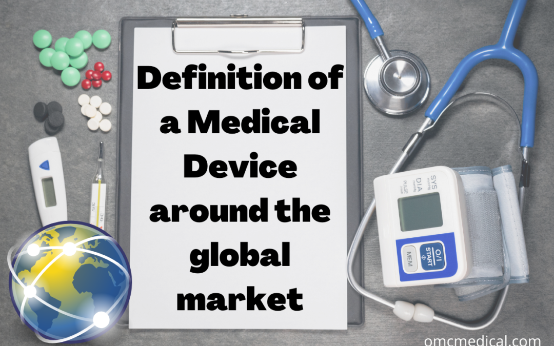 Definition of a Medical Device around the global market