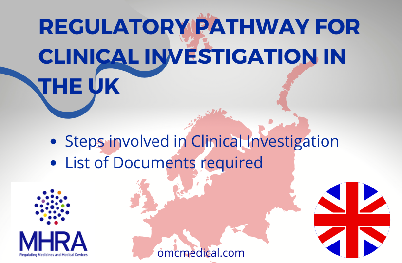 Regulatory Pathway for Clinical Investigation In the UK