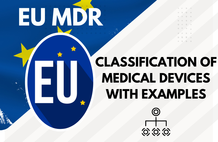 EU Classification of Medical Devices with examples