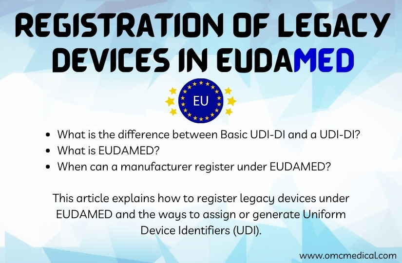 Registration of Legacy Devices in EUDAMED