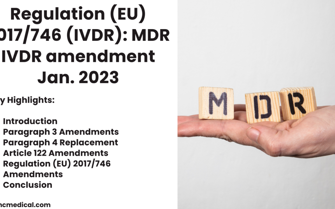 Regulation (EU) 2017/746 (IVDR): MDR IVDR Amendment Jan. 2023 
