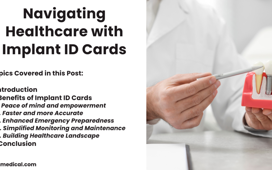 Navigating Healthcare with Implant ID Cards: What You Need to Know?