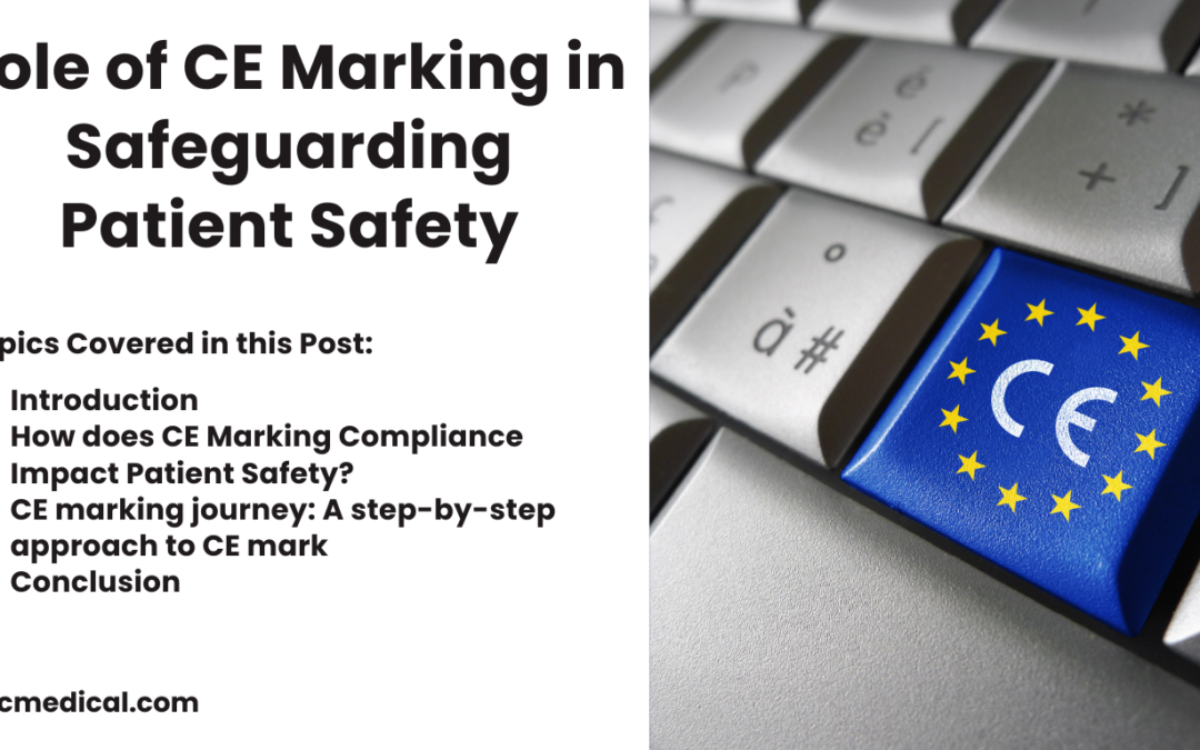 Ensuring Compliance and Quality: The Role of CE Marking in Safeguarding Patient Safety