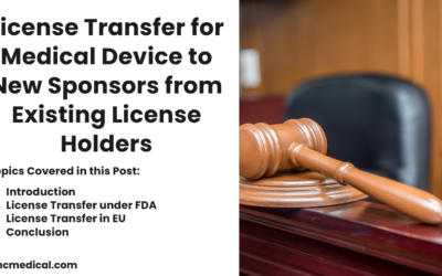 License Transfer for Medical Device to New Sponsors from Existing License Holders