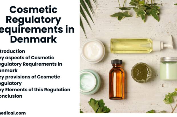 cosmetic regulatory requirements in Denmark