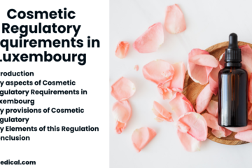 Cosmetic Regulatory Requirements in Luxembourg