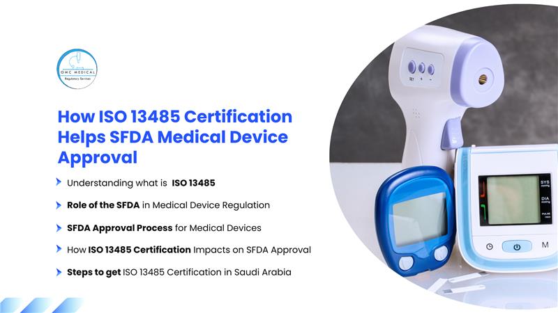 How ISO 13485 Certification Supports SFDA Medical Device Approval