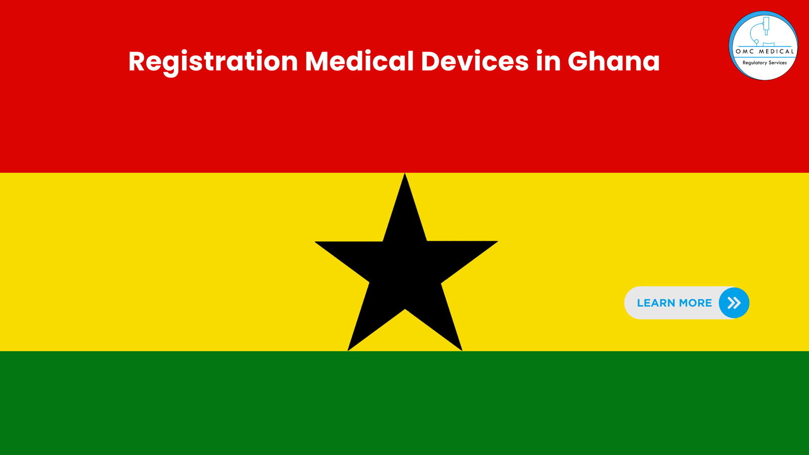Ghana Medical Device Registration